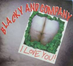 Blacky And Company : I Love You!